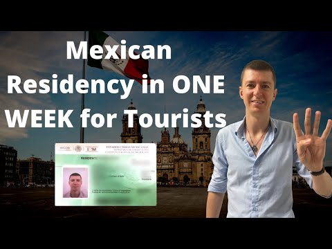 2023 Residency in Mexico for past tourists in ONE WEEK