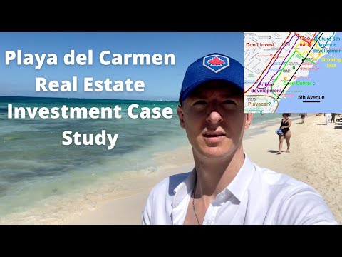 Playa del Carmen Real Estate Investment market overview &amp; case study