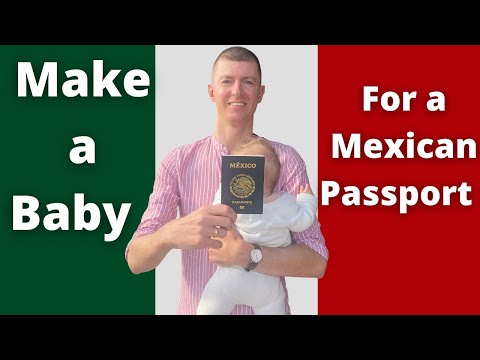 Give Birth in Mexico for a FREE PASSPORT