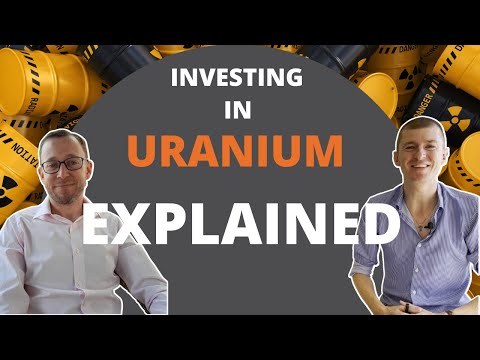 Why and how to invest in Uranium - full uranium investment thesis