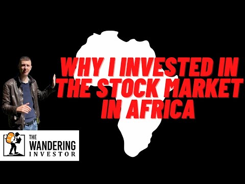 Why I invested in the Stock Market in Africa