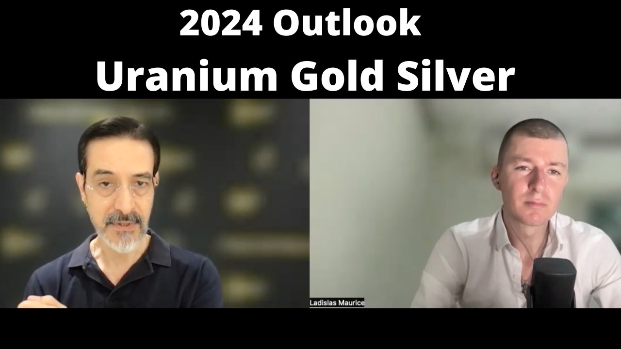 2024 Outlook For Uranium Gold Silver With Lobo   2024 Outlook Uranium Gold Silver Large 