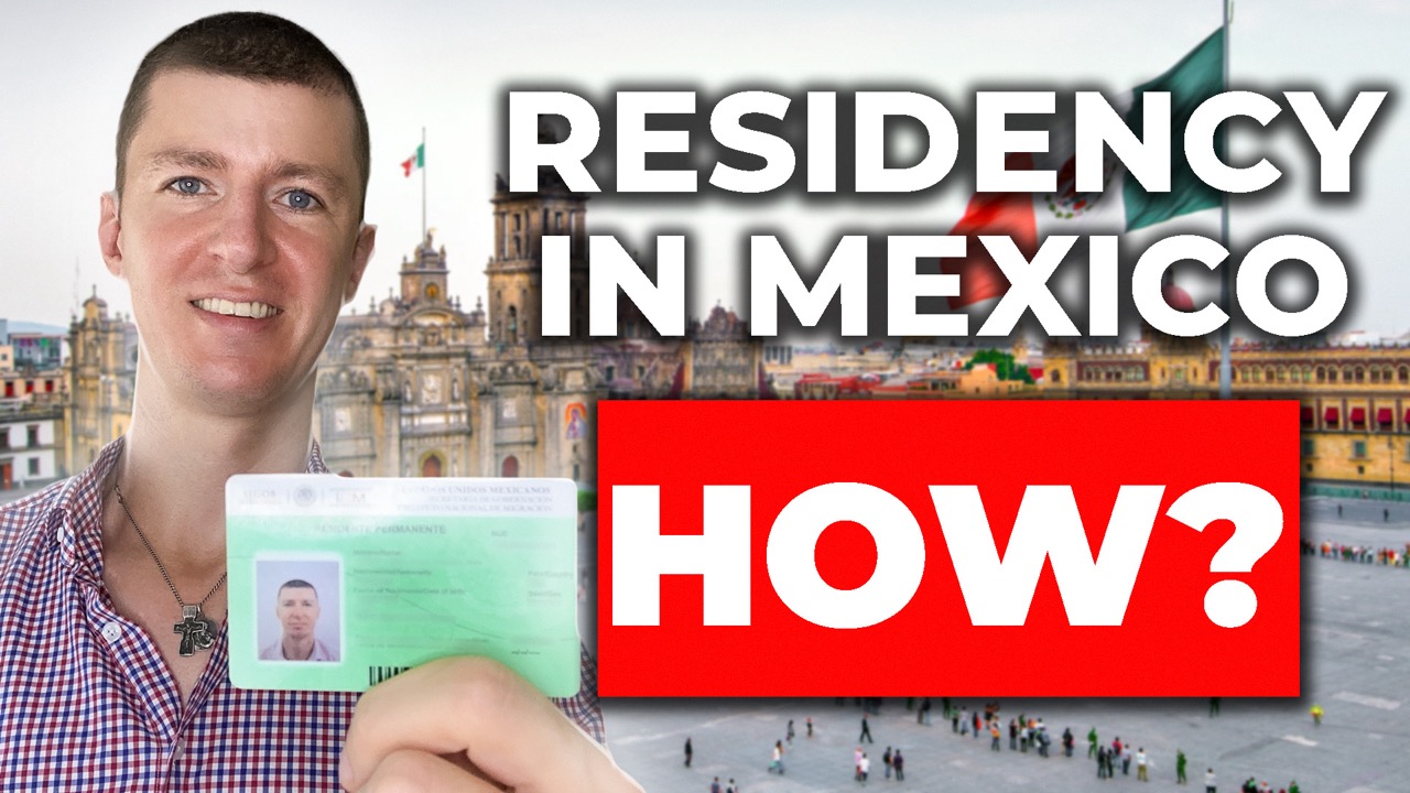 How to Obtain Residency in Mexico The Wandering Investor